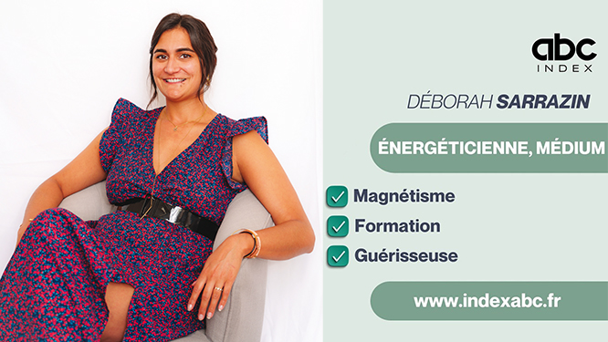 DÉBORAH, ÉNERGÉTICIENNE & MÉDIUM
